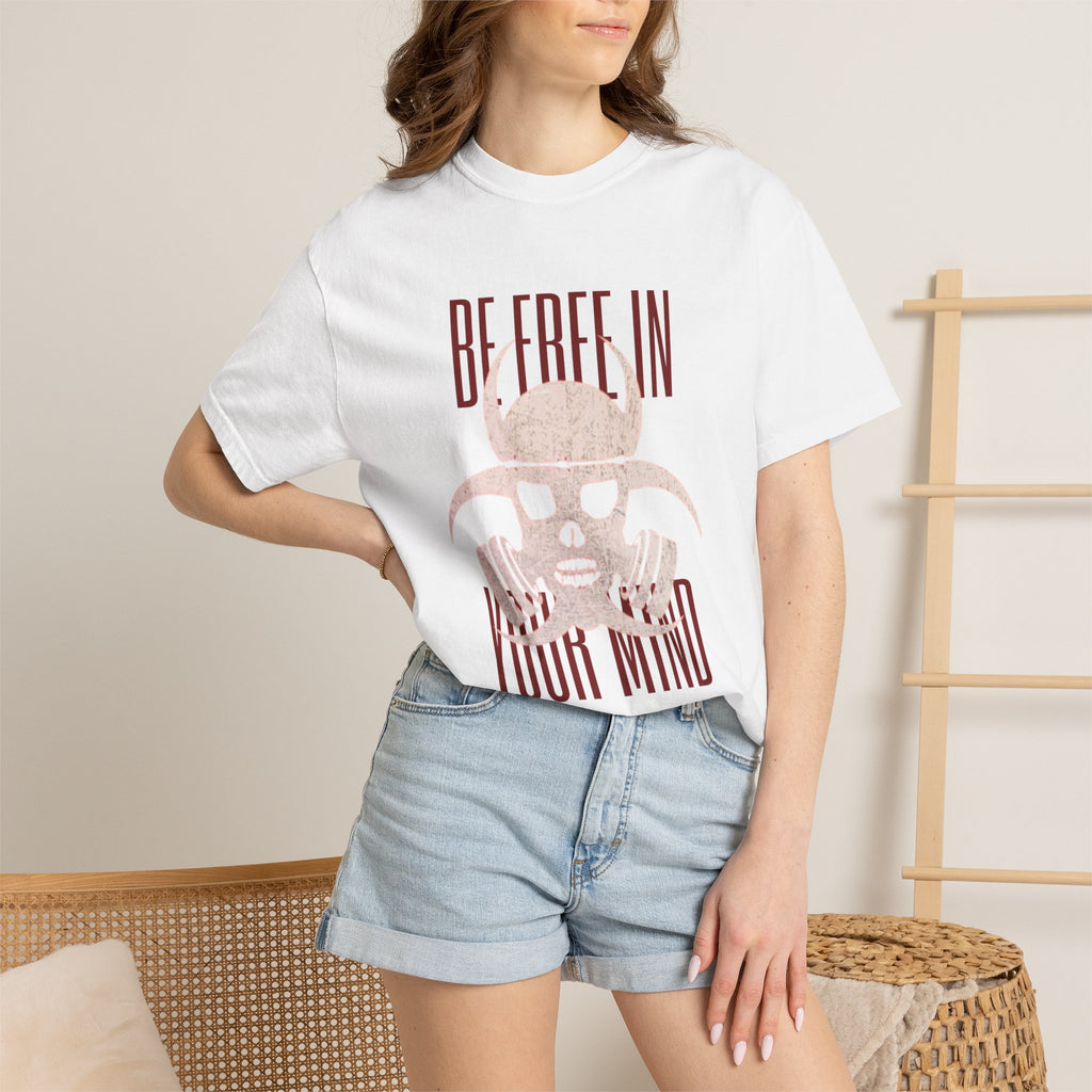 Be Free In Your Mind T-Shirt