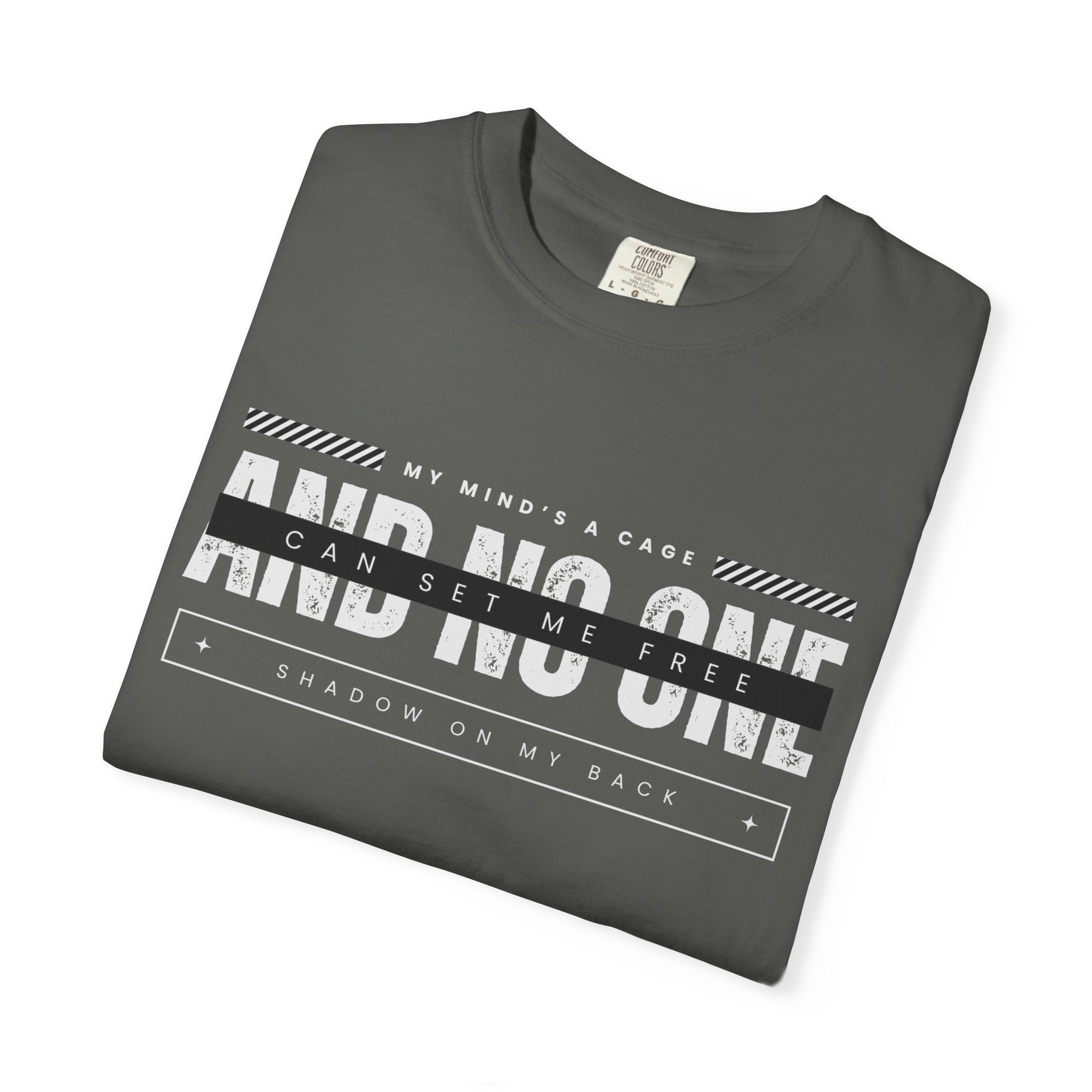 And No One T-Shirt – Graphic Tee