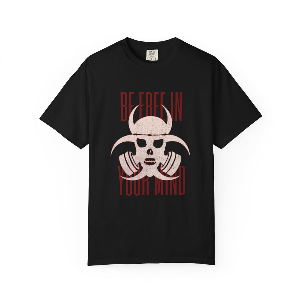 Be Free In Your Mind T-Shirt