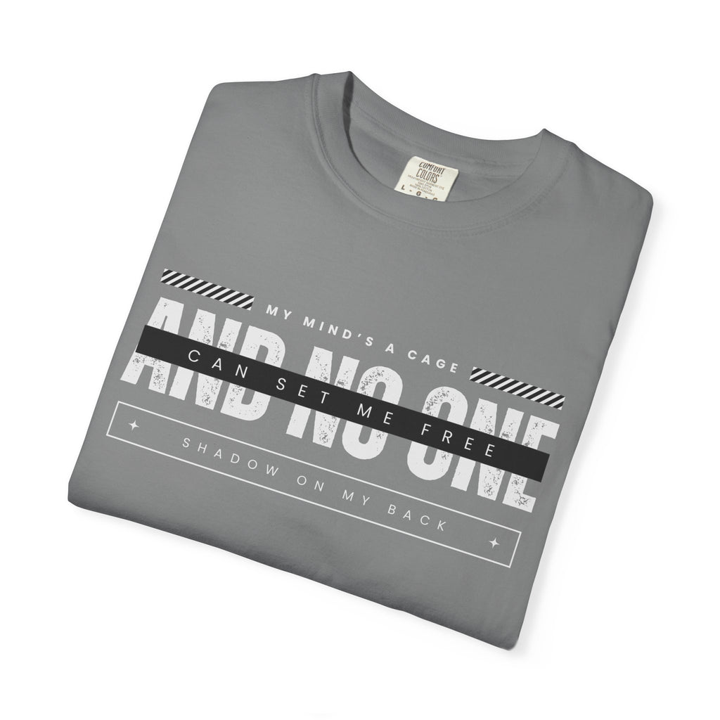 And No One T-Shirt – Graphic Tee