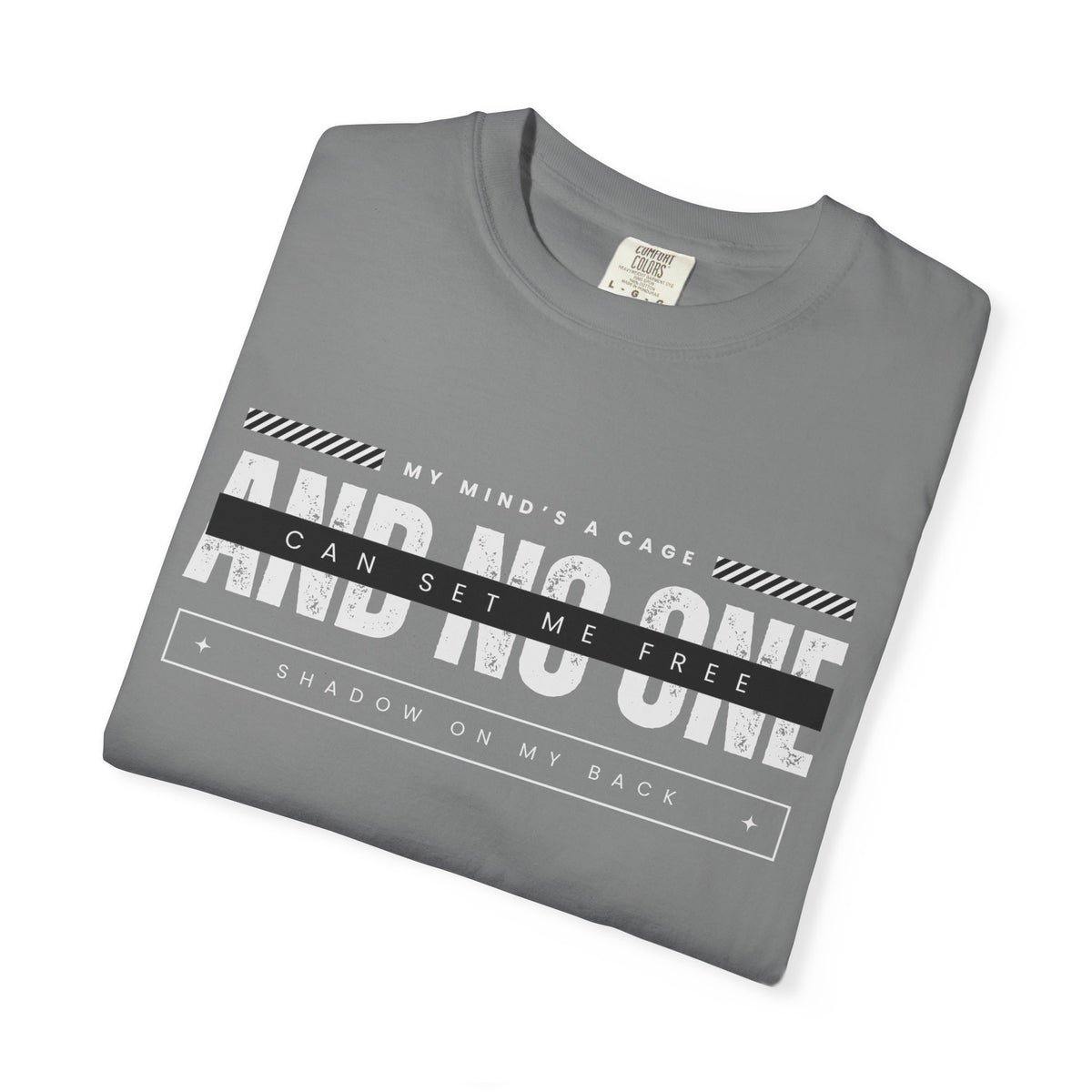 And No One T-Shirt – Graphic Tee
