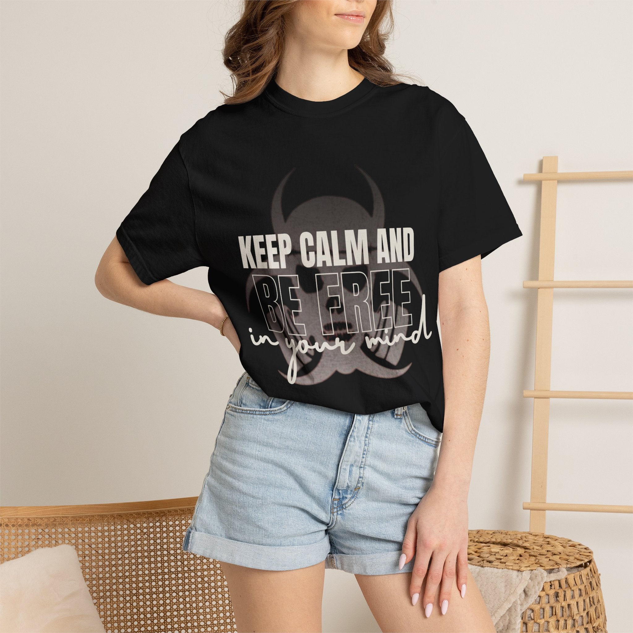 Keep Calm Be Free in Your Mind T-Shirt