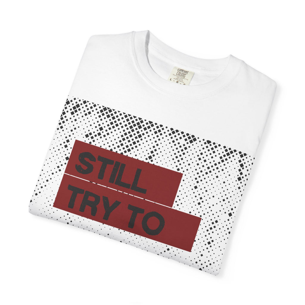 White Still Try to Runaway — Graphic Tee