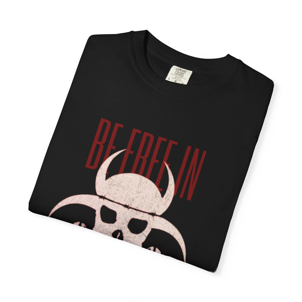 Be Free In Your Mind T-Shirt