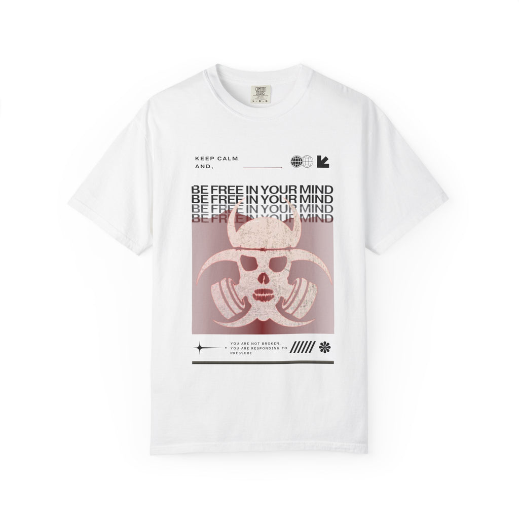 White Be Free In Your Mind T-Shirt