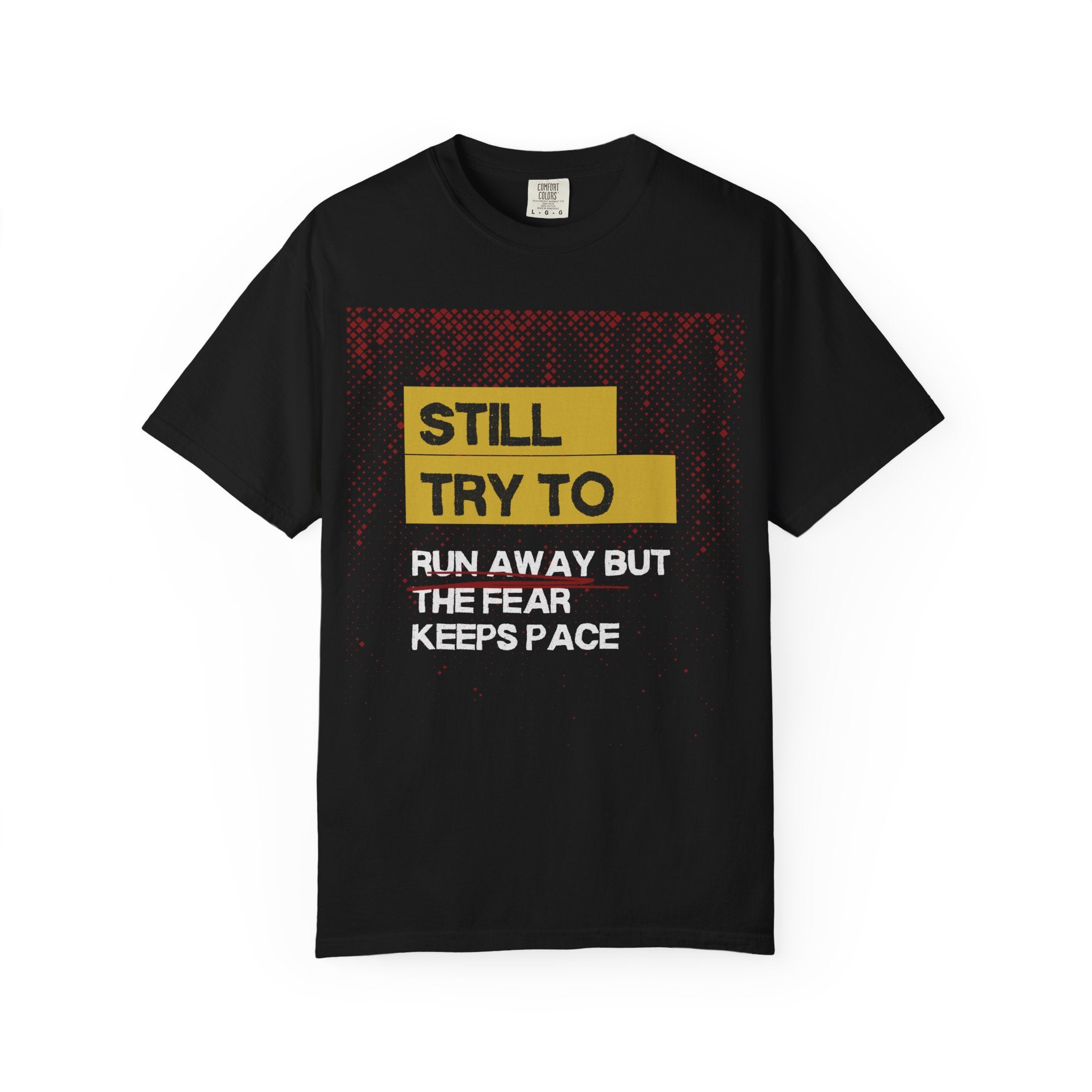 Still Try to Runaway — Graphic Tee