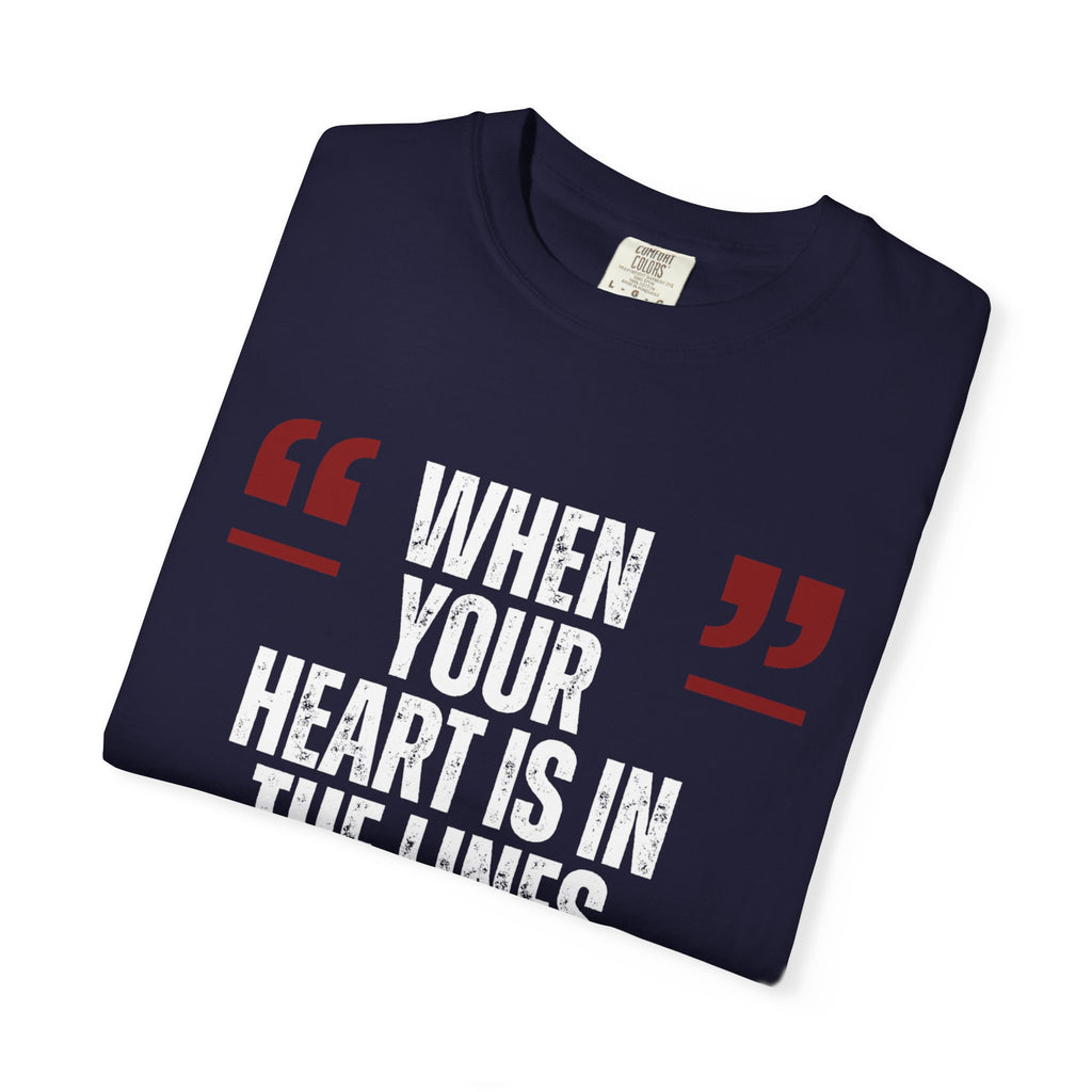 “When Your Heart Is In The Lines Unspoken”