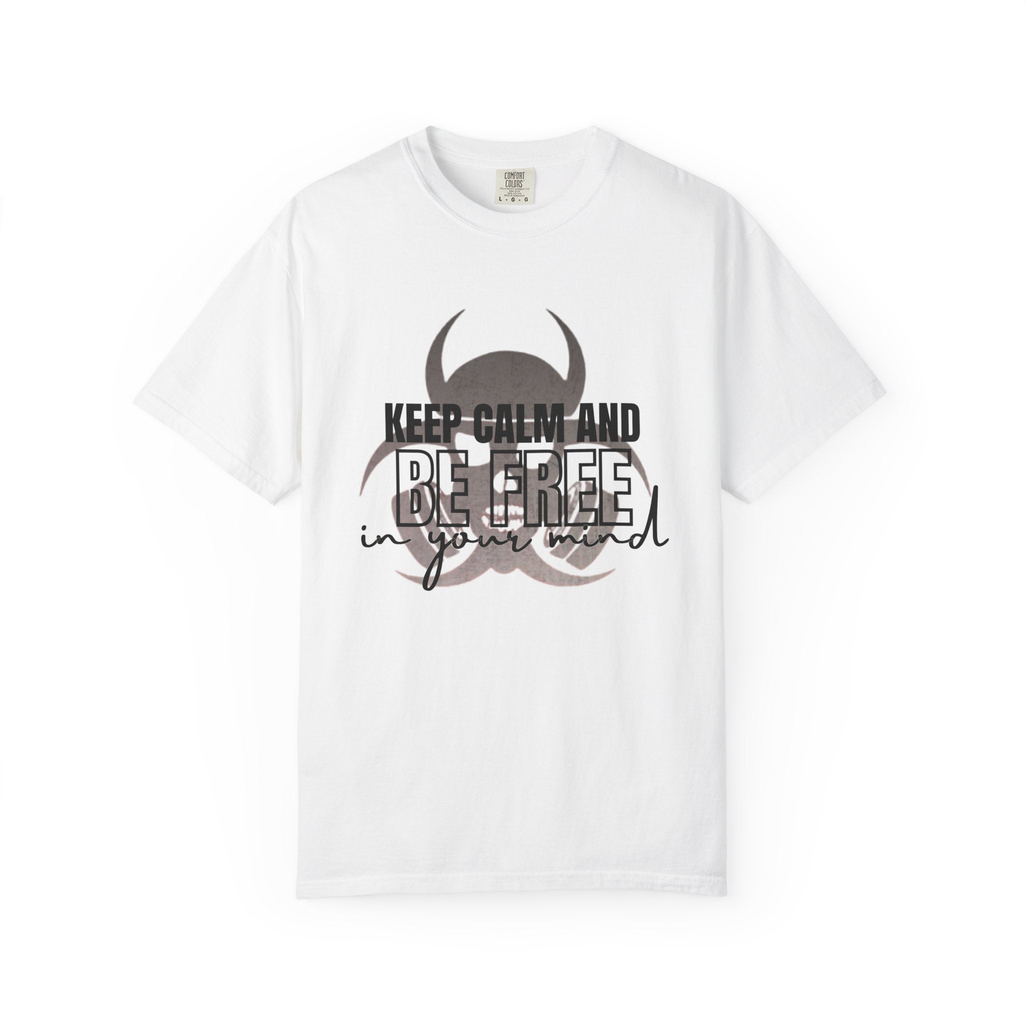 White Keep Calm and Be Free in Your Mind T-Shirt