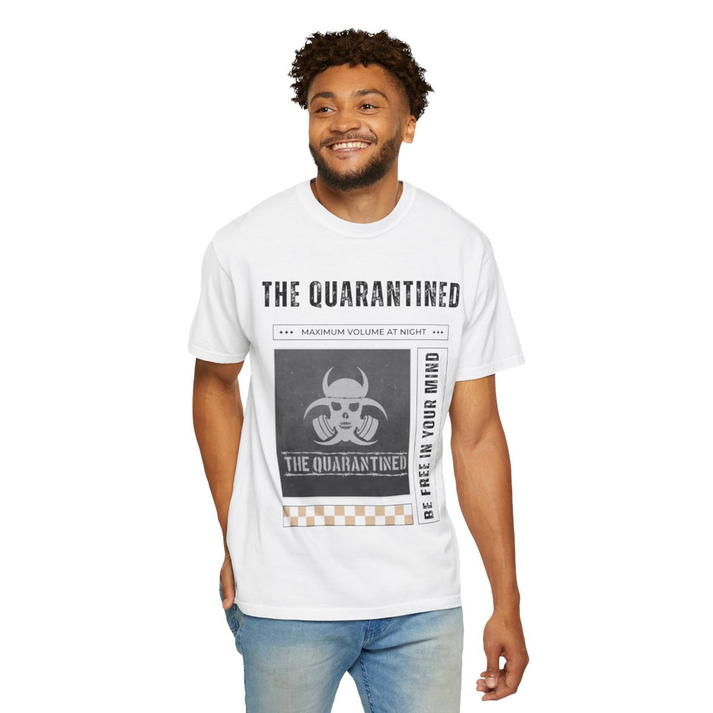 White Quarantined Graphic Tee — "Be Free In Your Mind"  T-Shirt