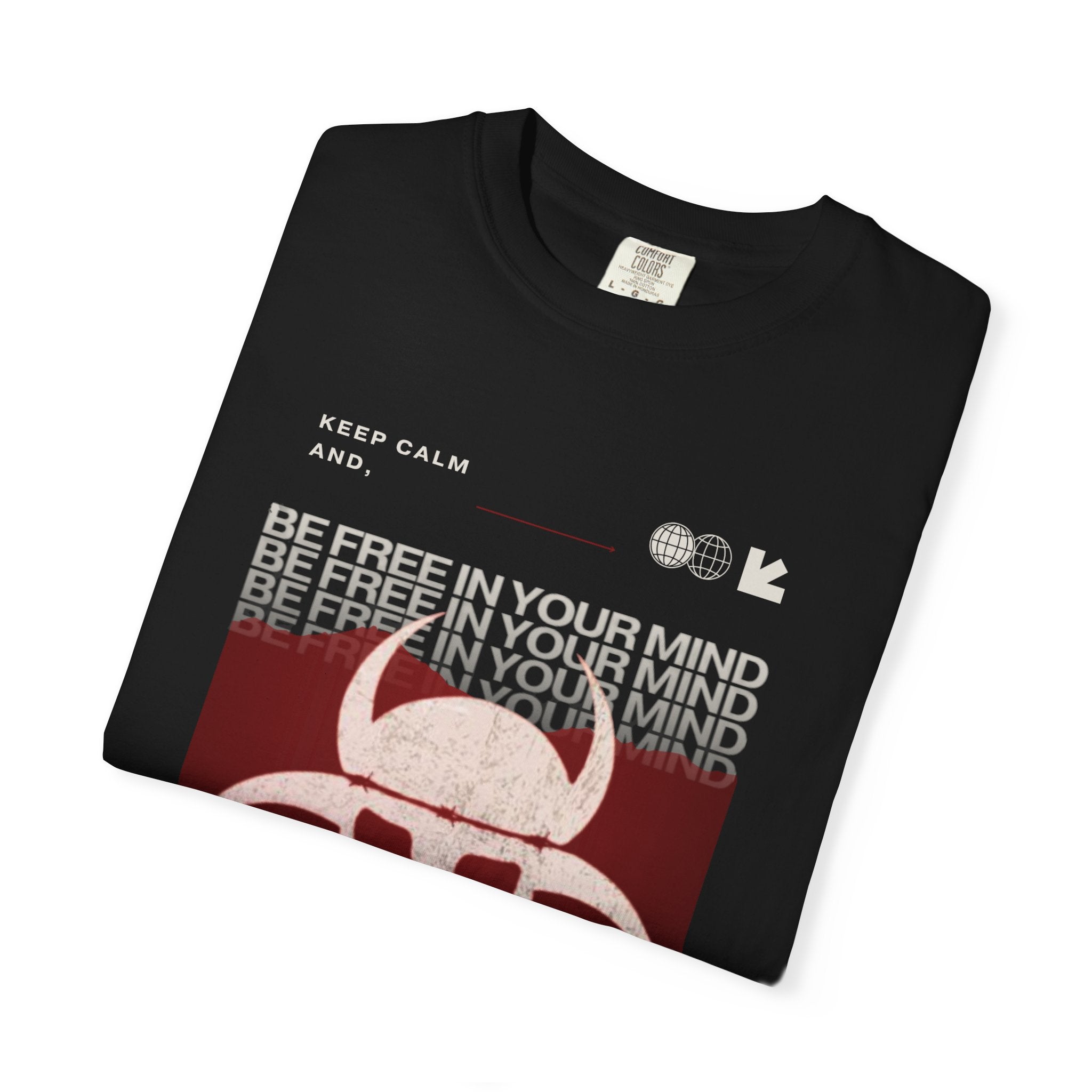 "Be Free in Your Mind" Streetwear Tee