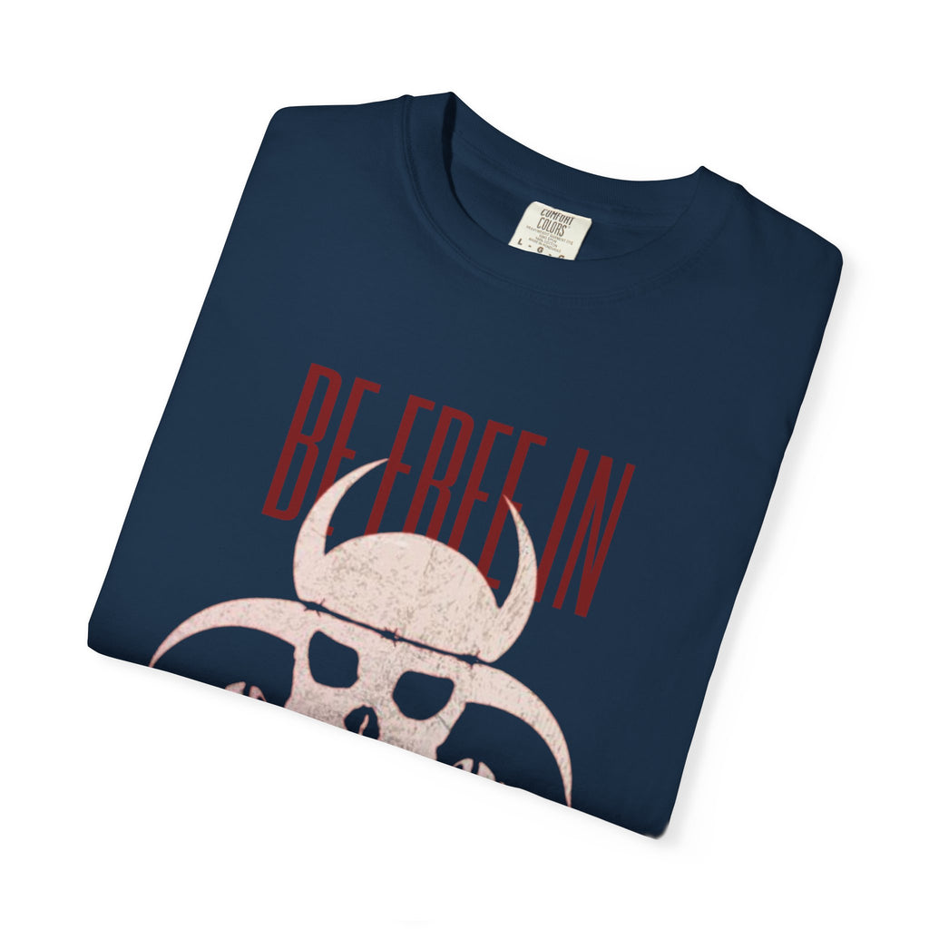 Be Free In Your Mind T-Shirt