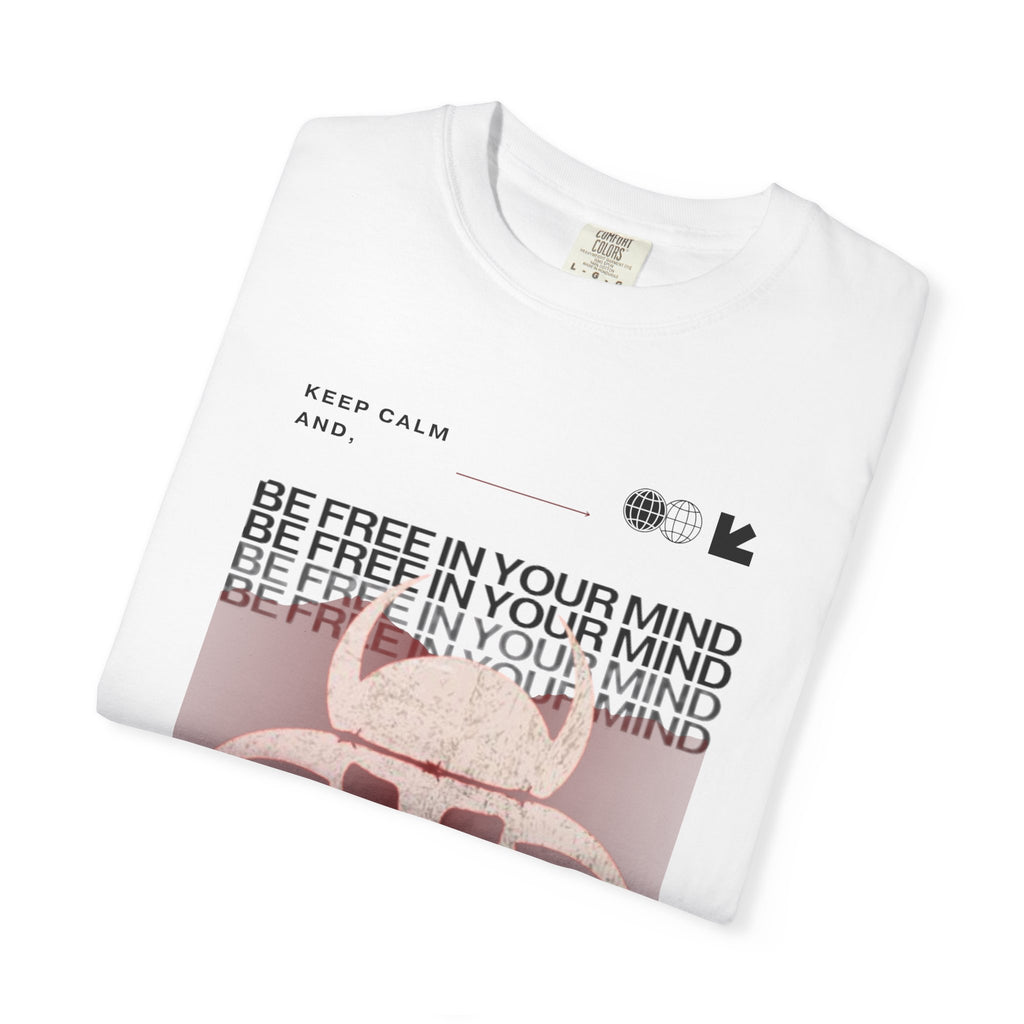 White Be Free In Your Mind T-Shirt