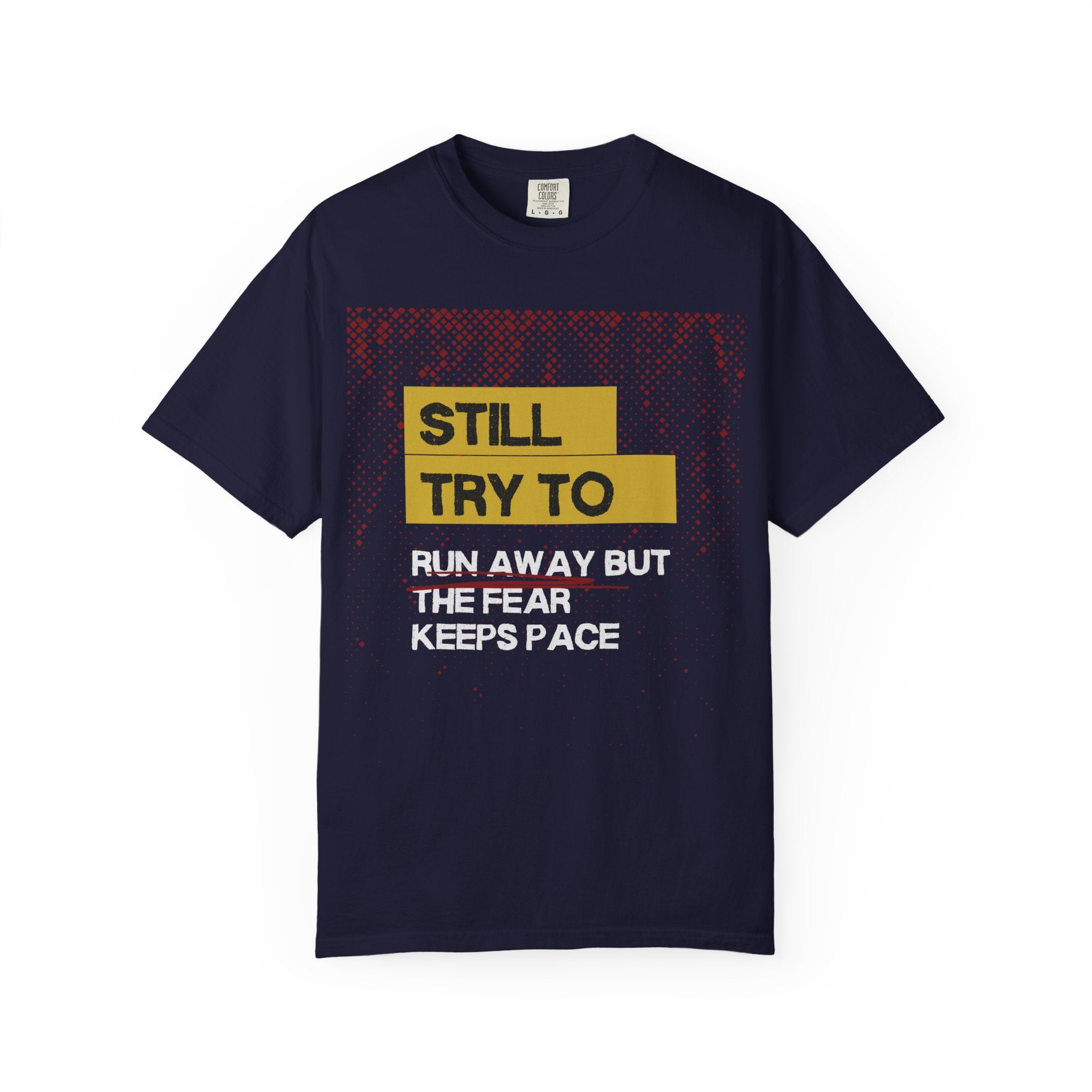 Still Try to Runaway — Graphic Tee