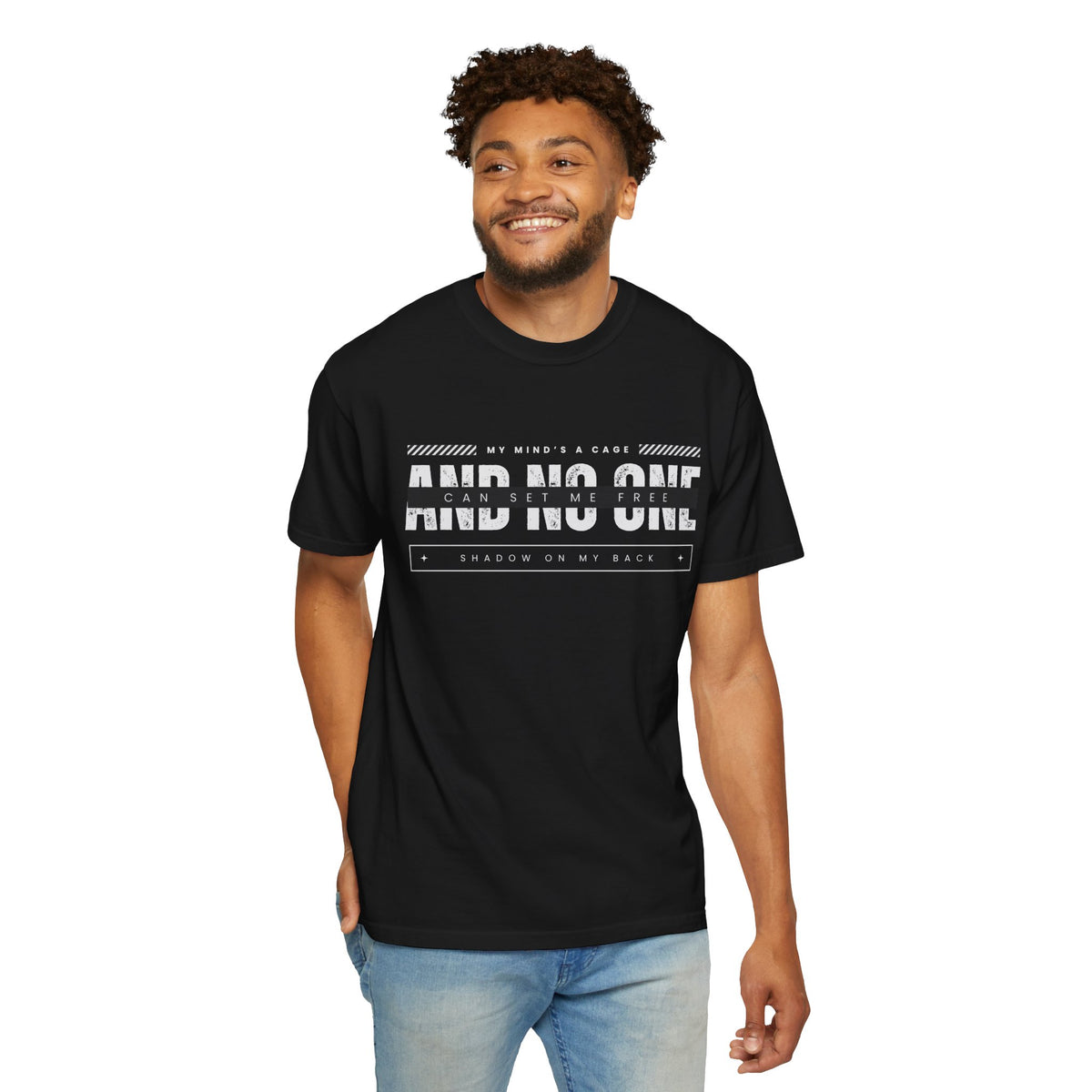And No One T-Shirt – Graphic Tee