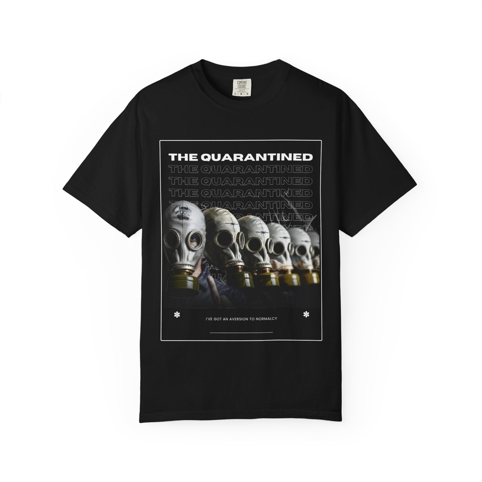 Aversion to Normalcy "The Quarantined" T-Shirt