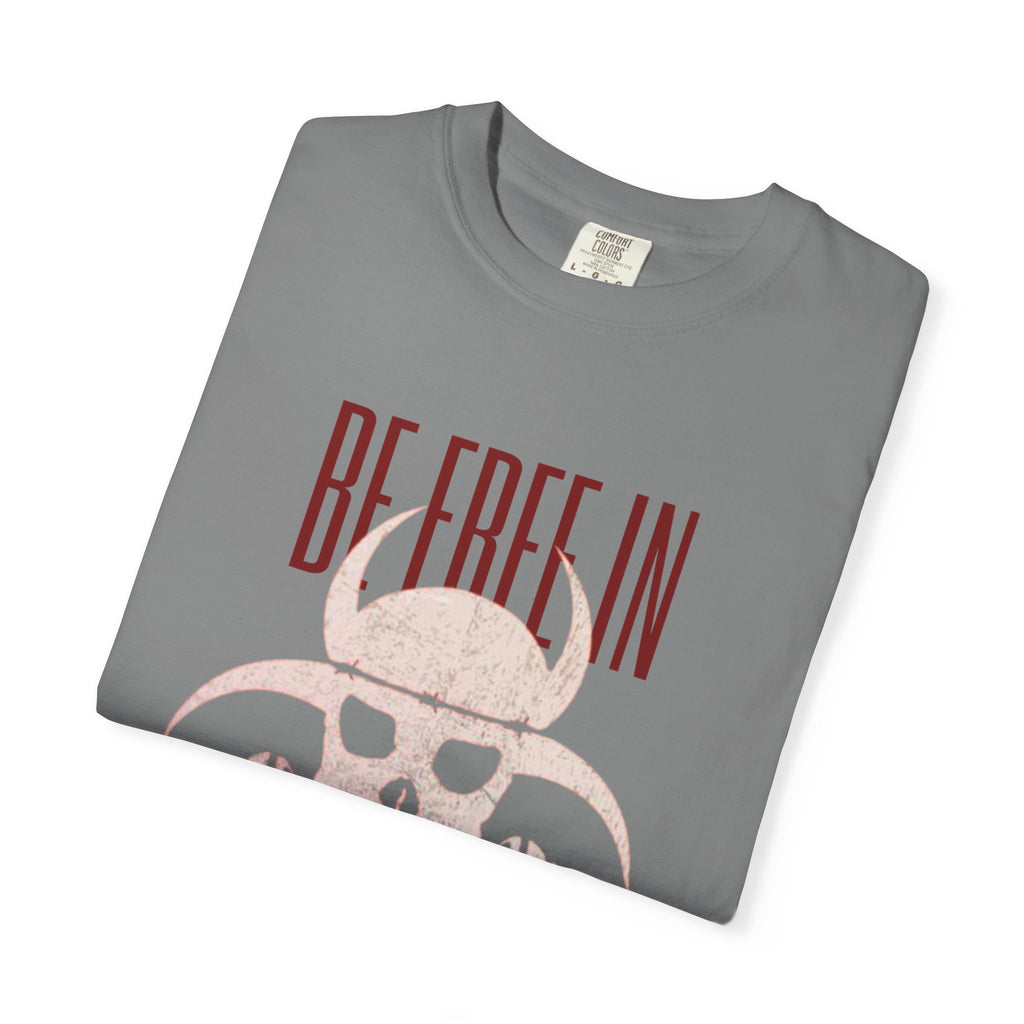 Be Free In Your Mind T-Shirt