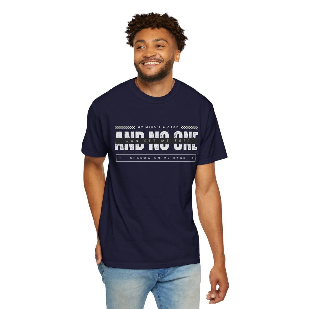 And No One T-Shirt – Graphic Tee