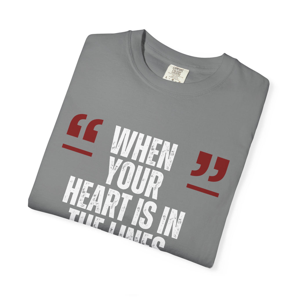 “When Your Heart Is In The Lines Unspoken”