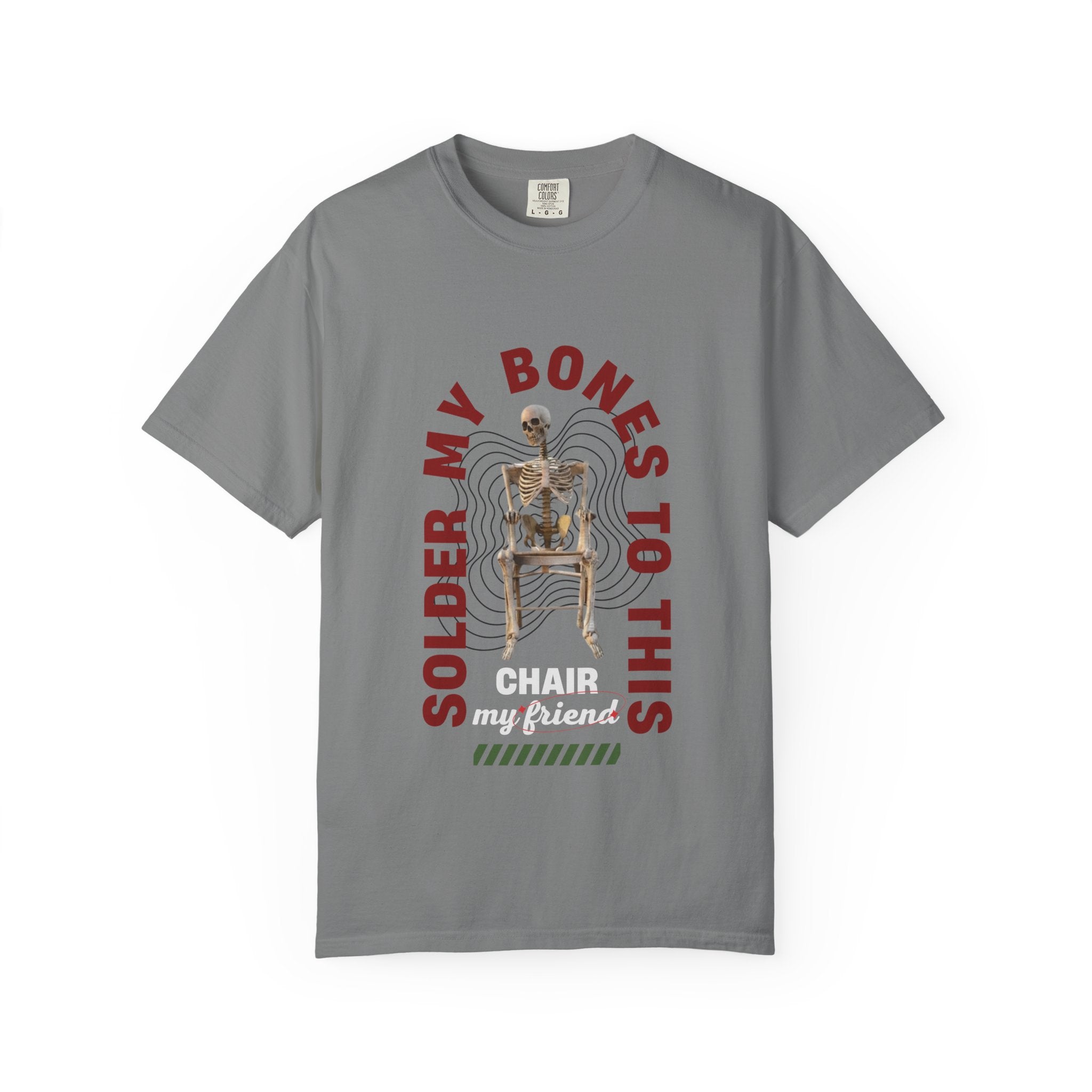 'Soldier My Bones to This Chair My Friend'