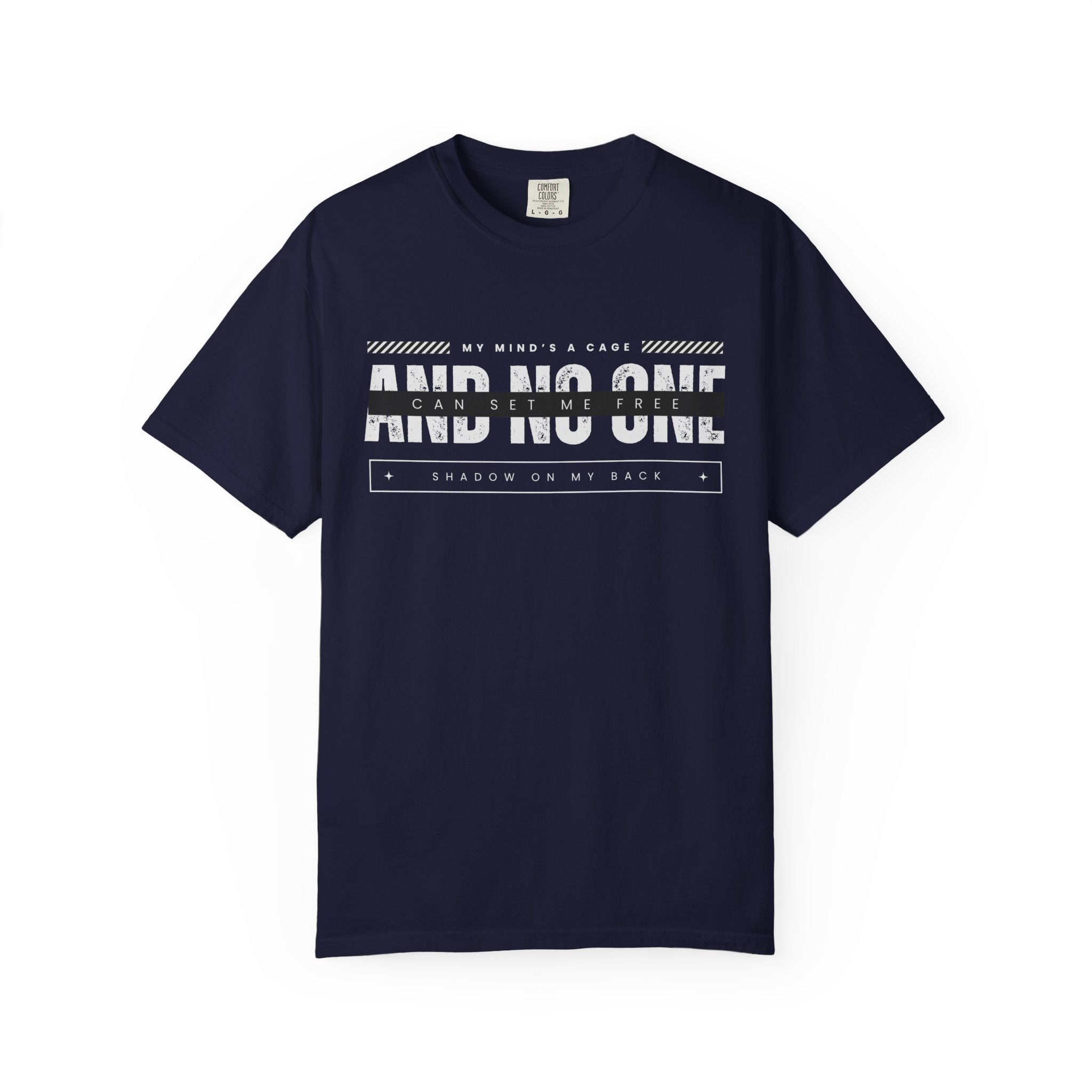 And No One T-Shirt – Graphic Tee