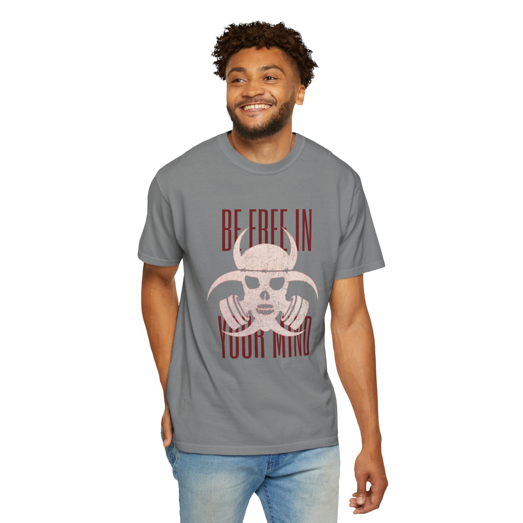 Be Free In Your Mind T-Shirt
