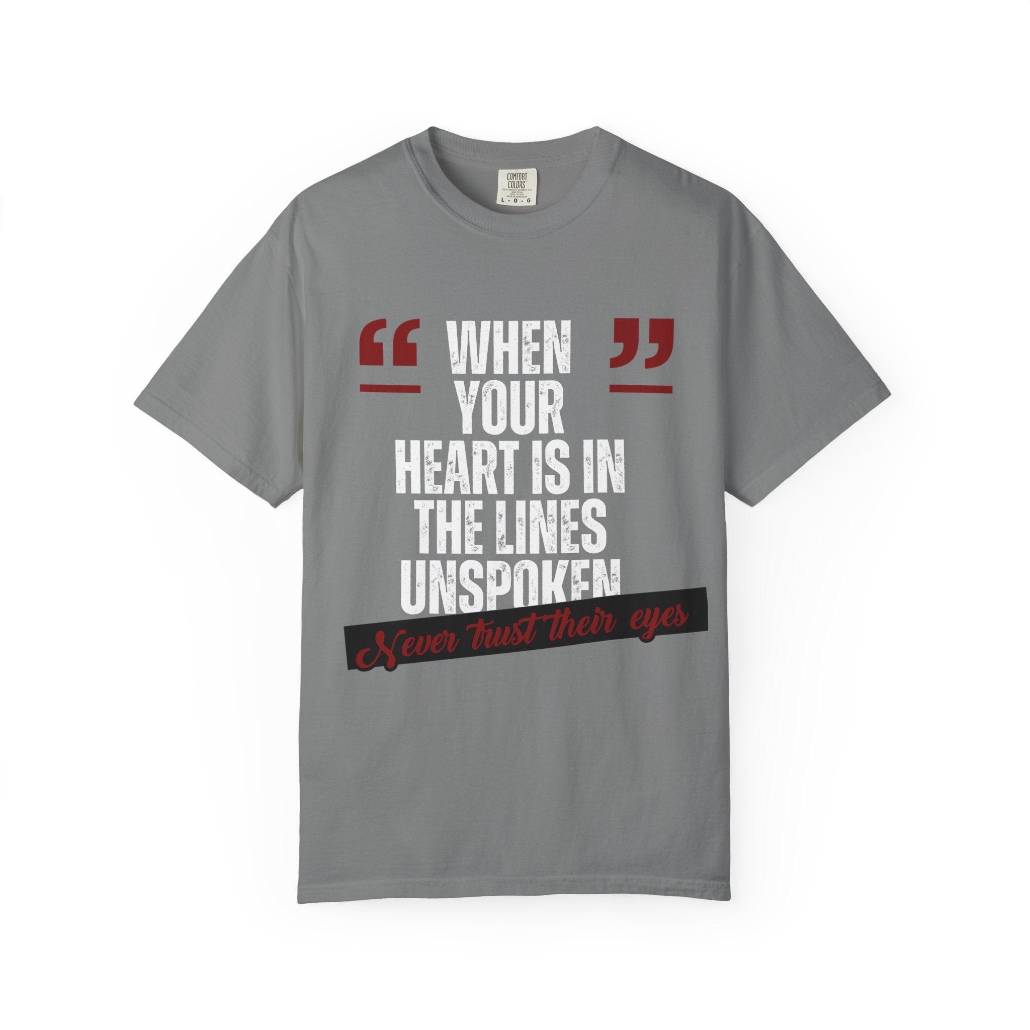 “When Your Heart Is In The Lines Unspoken”